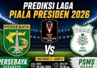 Laga Krusial Persebaya vs PSMS Medan, Siapa yang Melaju ke Semifinal Piala Presiden 2026?.