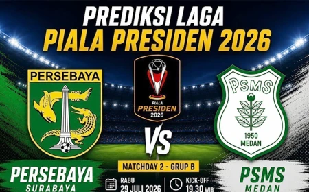 Laga Krusial Persebaya vs PSMS Medan, Siapa yang Melaju ke Semifinal Piala Presiden 2026?.